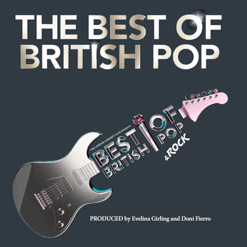 The London Cabaret's The Best of British Pop